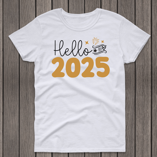 Hello 2025 T-shirt.