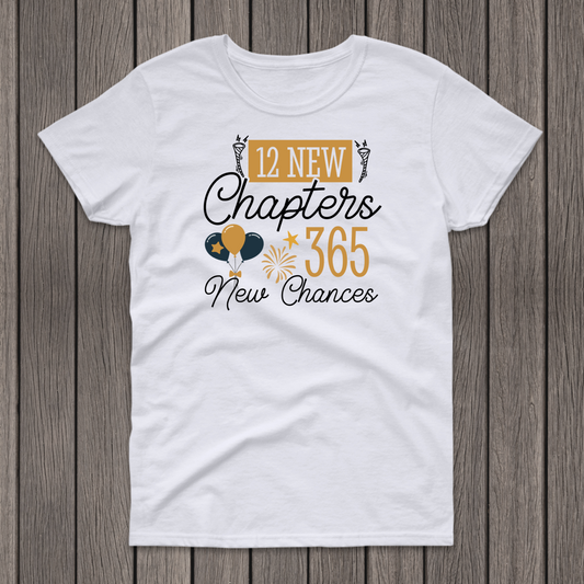 12 New Chapters New Years T-Shirt